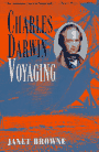 Charles Darwin - Voyaging, Janet Browne