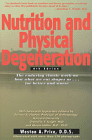 Nutrition and Physical Degeneration