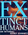 Extinct Humans, Ian Tattersall, et al.