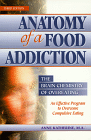 Anatomy of a Food Addiction