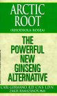 Arctic Root - The Powerful New Ginseng Alternative