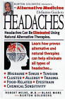 The Alternative Medicine Guide for Headaches