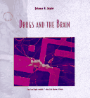 Drugs and the Brain - Scientific American Library