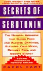 Secrets of Serotonin, Carol Hart