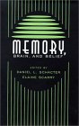 Memory, Brain & Belief, Daniel Schacter, M.D.