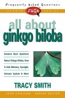 All About Ginkgo Biloba