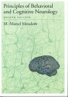 Principles of Behavioral and Cognitive Neurology