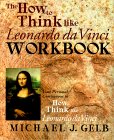 How to Think Like Leonardo da Vinci Workbook