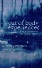 How to Have Out of Body Experiences
